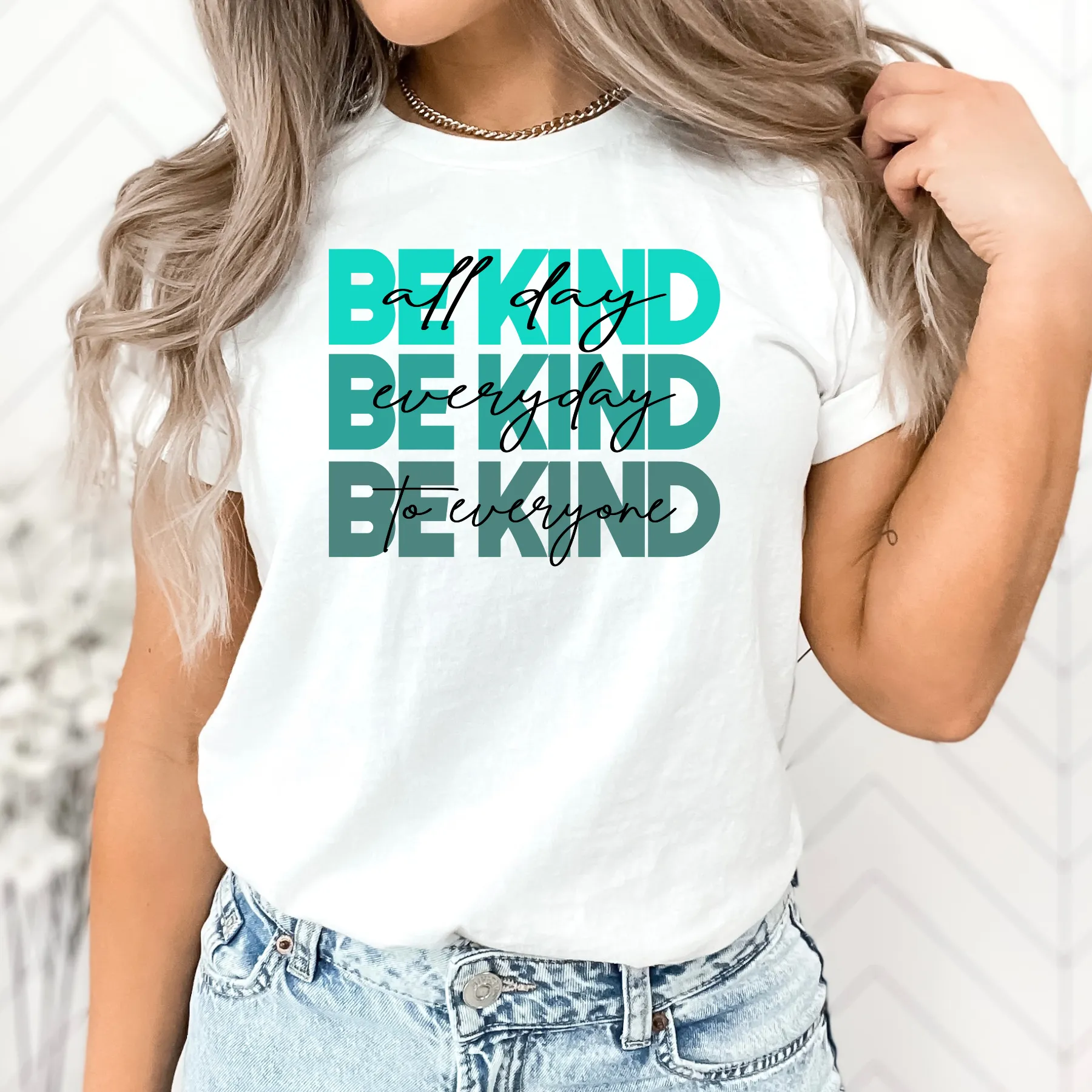 Be Kind All Day Every Day DTF Transfer - 889